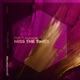 Miss the Times feat Aizu Single
