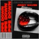 Pipe Down feat Jonny Waves Single