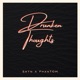 Drunken Thoughts feat phxntom Single