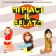 Mi piace il Gelato feat lacaligine davidefrattafalso uk1yo Single