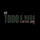 Todo o Nada feat JhanF Single