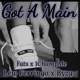 Got a Main feat Fats Lew Ferringo Byz Single