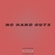 No Hand Outs Single