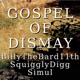 Gospel of Dismay with Simul SquigglyDigg Single