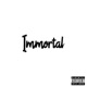 Immortal Single