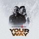 Your Way Single