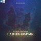 Earth Dispair Single