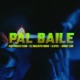 Pal Baile feat skyel El Maldito Indio Jonny Zan Single