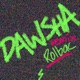 Dawsha Rolbac Remix Single