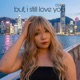 But I Still Love You Single