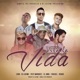 Viva la vida feat Luismi AJ Andy way Yesy Márquez lian rojas Duke Single