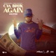 Cya Bruk Again feat Oxygen Muziq Single