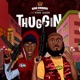 Thuggin Single feat King Jasoe Single