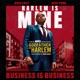 Business is Business feat Dave East A AP Ferg Single