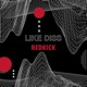 Like Diss Single