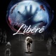 Libéré Single