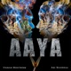 Aaya Single