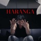HARANGA Single