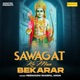 Sawagat Ko Man Bekarar Single