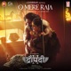 O Mere Raja From Draupathi 2 Single