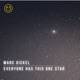 Everyone Has This One Star Single