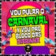 VOU PULAR O CARNAVAL X VOU PRO BLOCO DAS DIABINHA Single