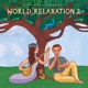 World Relaxation 2 by Putumayo EP