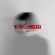 Yağmur Single