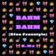 BAHM BAHM Diva Freestyle Single