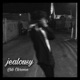 Jealousy Single