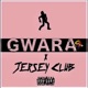 Gwara Jersey Club feat DJ Flex Single