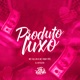 Produto de Luxo Single