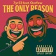 The Only Reason feat Qurfew Single