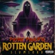 Rotten garden slumlord feat Pryme Prolifik Single