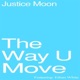 The Way U Move feat Ethan White Single