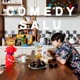 Comedy