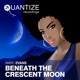 Beneath the Crescent Moon Single