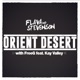 Orient Desert feat Kay Valley Single
