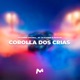 COROLLA DOS CRIAS Single