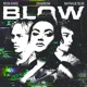 Blow Single
