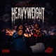 HEAVYWEIGHT Single