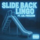 Slide Back feat LulFreezem Single