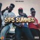 Sips Summer Single