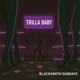 Trilla Baby Chopped Screwed Single