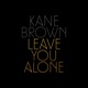Leave You Alone Single
