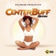 CENTER BUFF RIDDIM