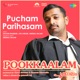 Pucham Parihasam From Pookkaalam Single
