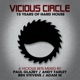 Vicious Circle 15 Years of Hard House Mixed by Ben Stevens DJ MIX