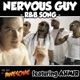 Nervous Guy R b Song Single
