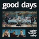 Good Days feat Fiucher Naiky Single